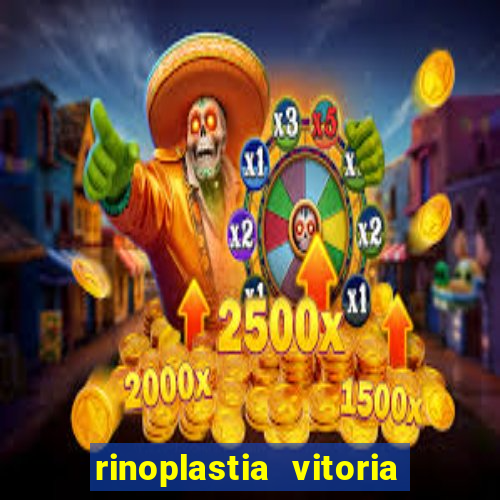 rinoplastia vitoria da conquista